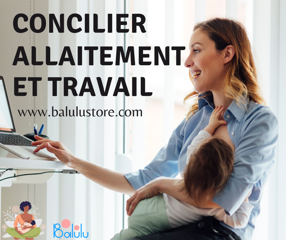 Concilier : Allaitement et travail