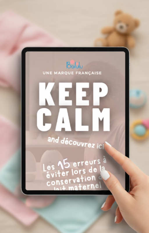 Guide "Les 15 erreurs à éviter lors de la conservation du lait maternel"